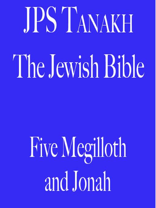 Title details for Five Megilloth and Jonah by The Jewish Publication Society - Wait list